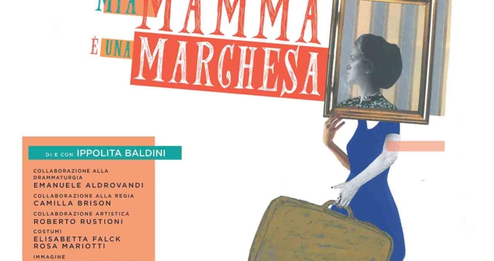LOCANDINA MIA MAMMA è UNA MARCHESA